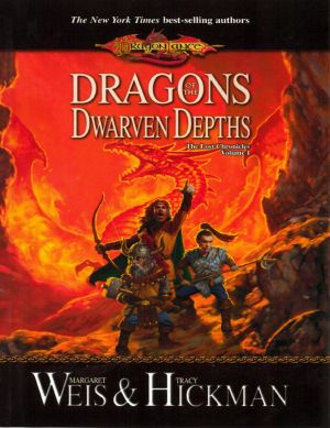 [Dragonlance: The Lost Chronicles 01] • Dragons of the Dwarven Depths